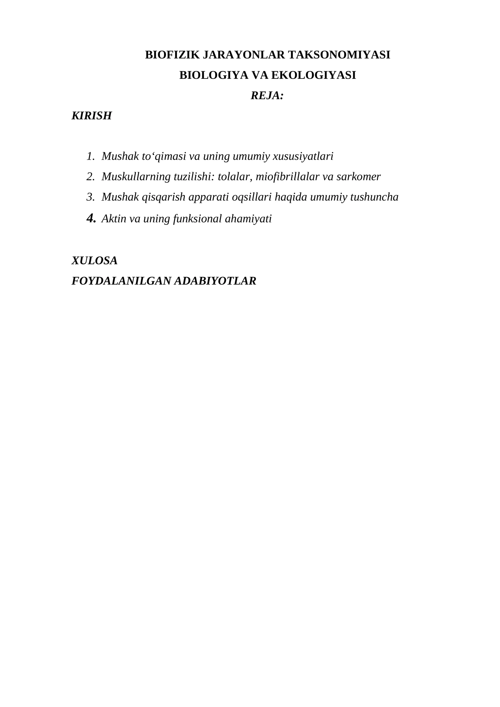 BIOFIZIK JARAYONLAR TAKSONOMIYASI BIOLOGIYA VA EKOLOGIYASI