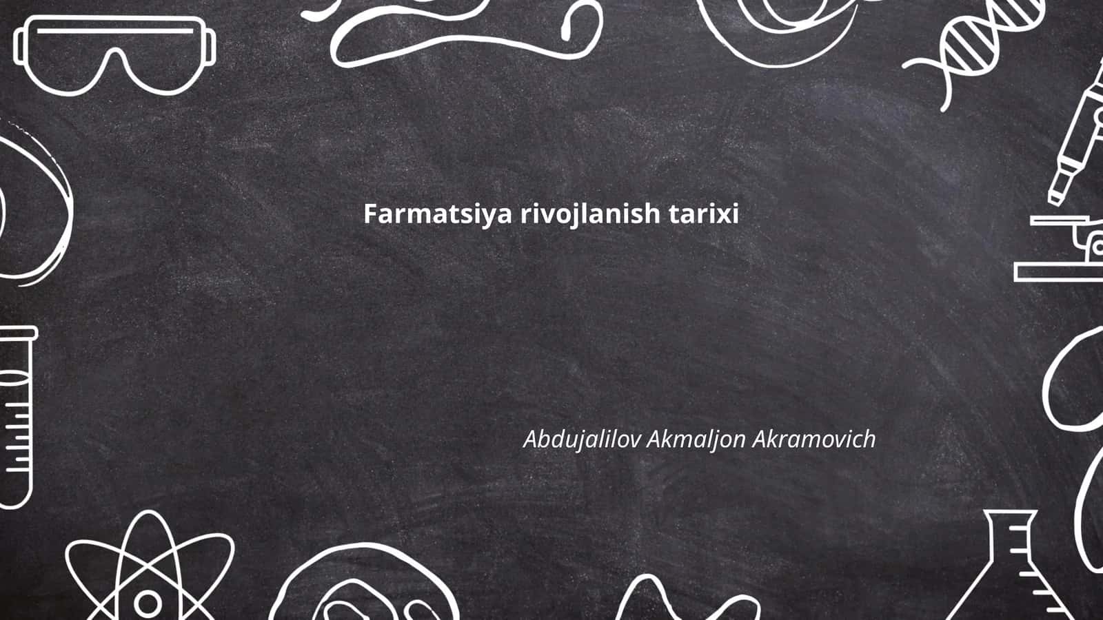 Farmatsiya rivojlanish tarixi