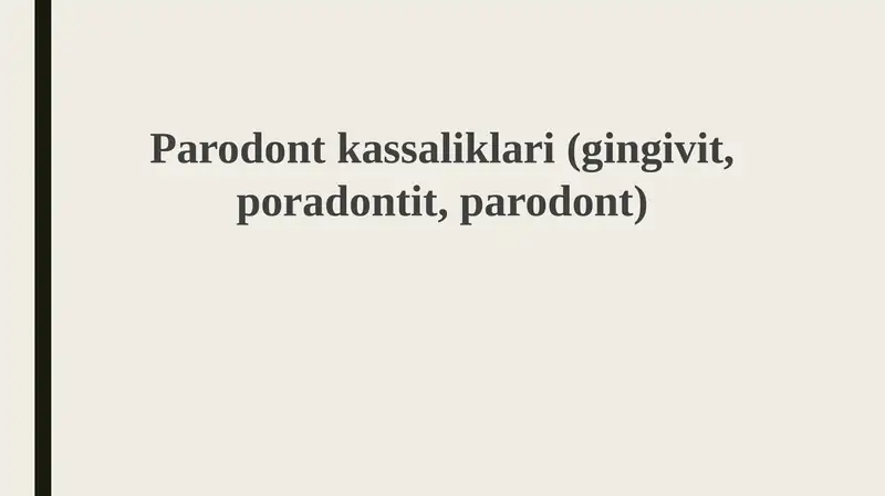 Parodontkassaliklari(gingivit,poradontit,parodont)
