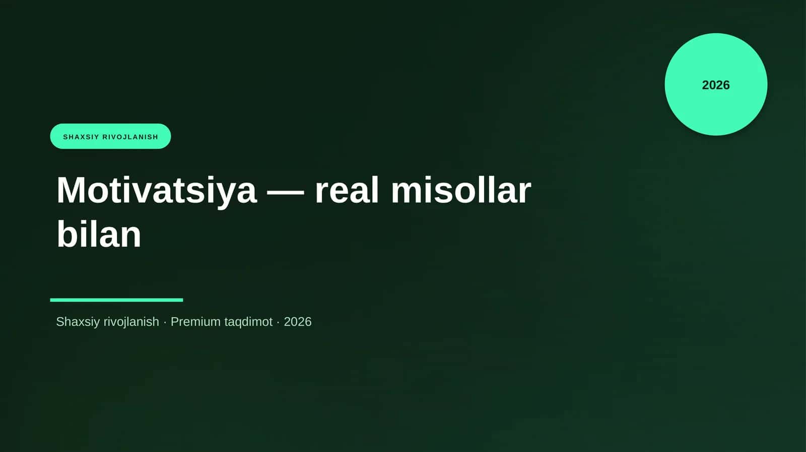 Motivatsiya — real misollar bilan