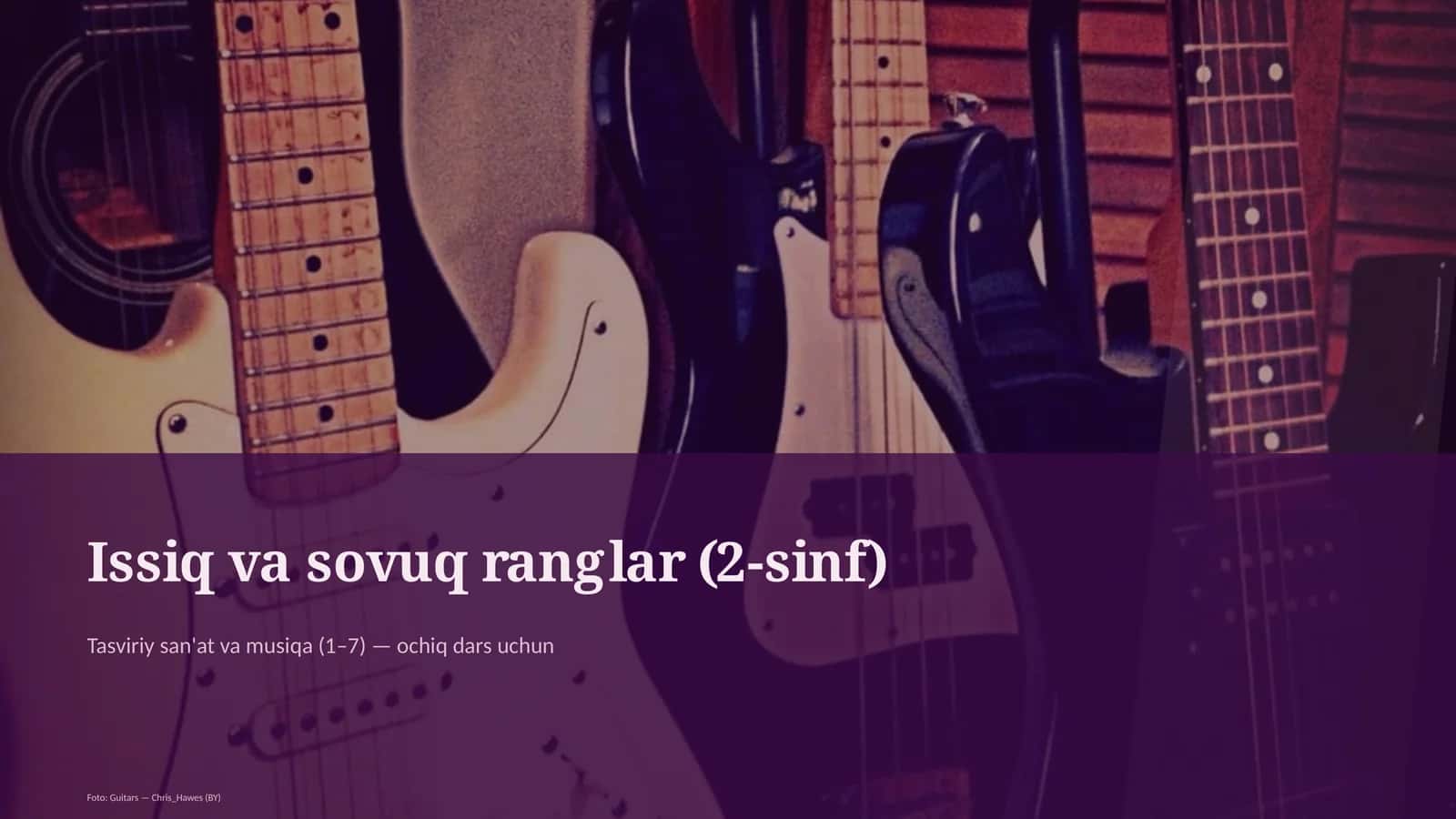 Issiq va sovuq ranglar (2-sinf)