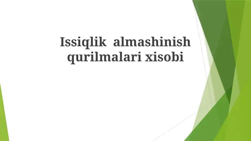 Issiqlik almashinish qurilmalari va isobi