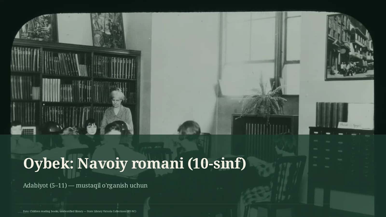 Oybek: Navoiy romani (10-sinf)