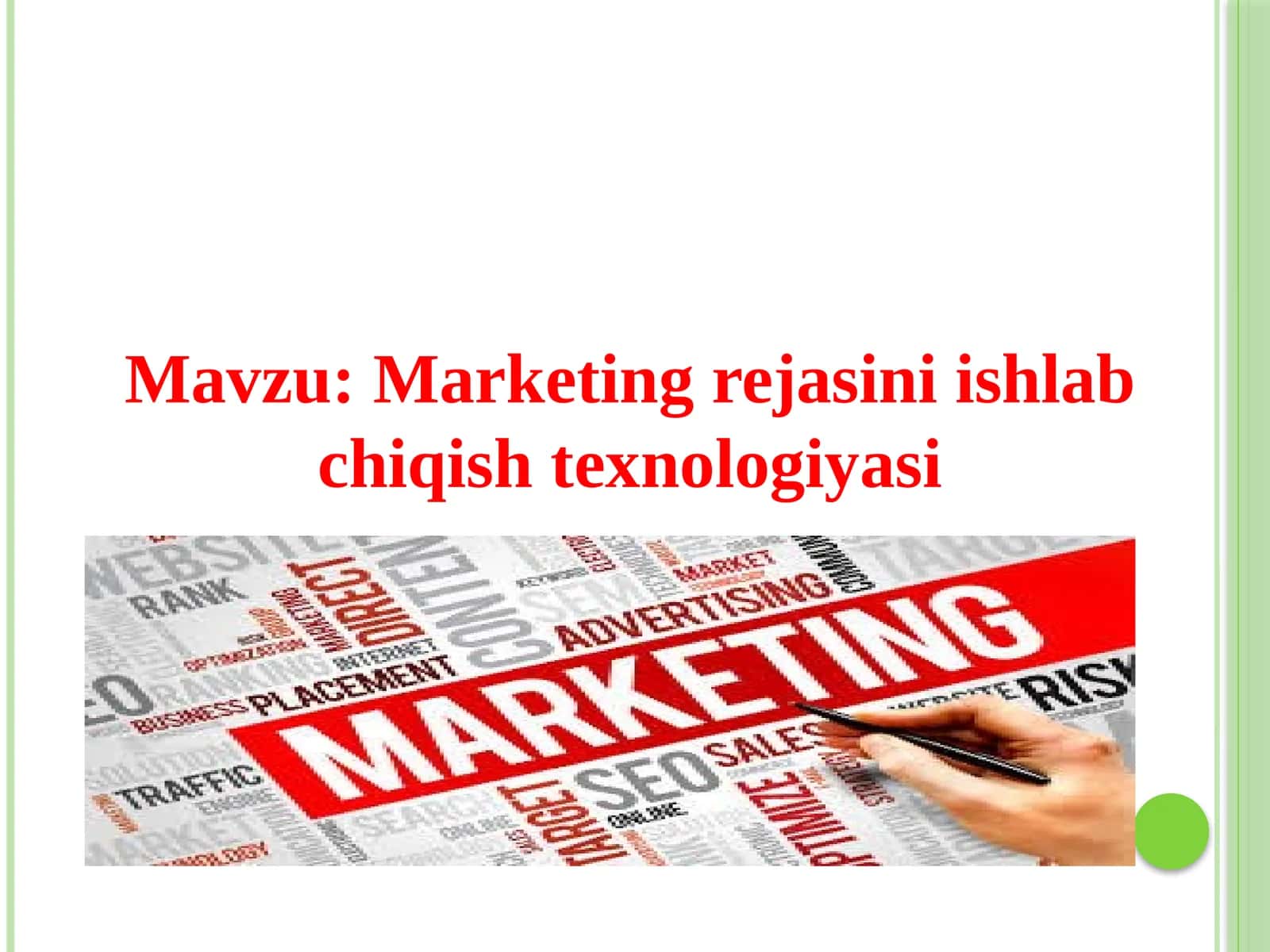 Marketing rejasini ishlab chiqish texnologiyasi