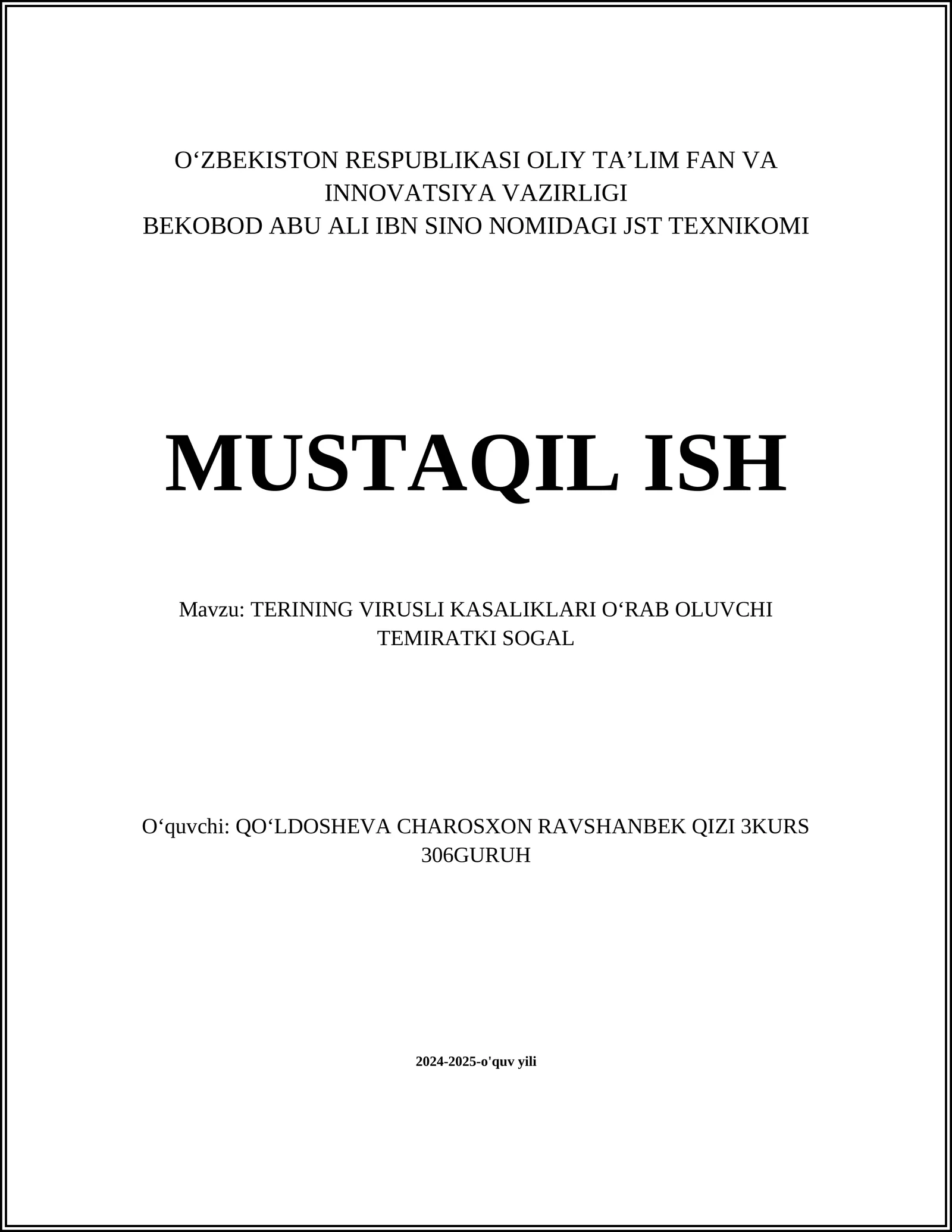 TERINING VIRUSLI KASALIKLARI OʻRAB OLUVCHI TEMIRATKI SOGAL