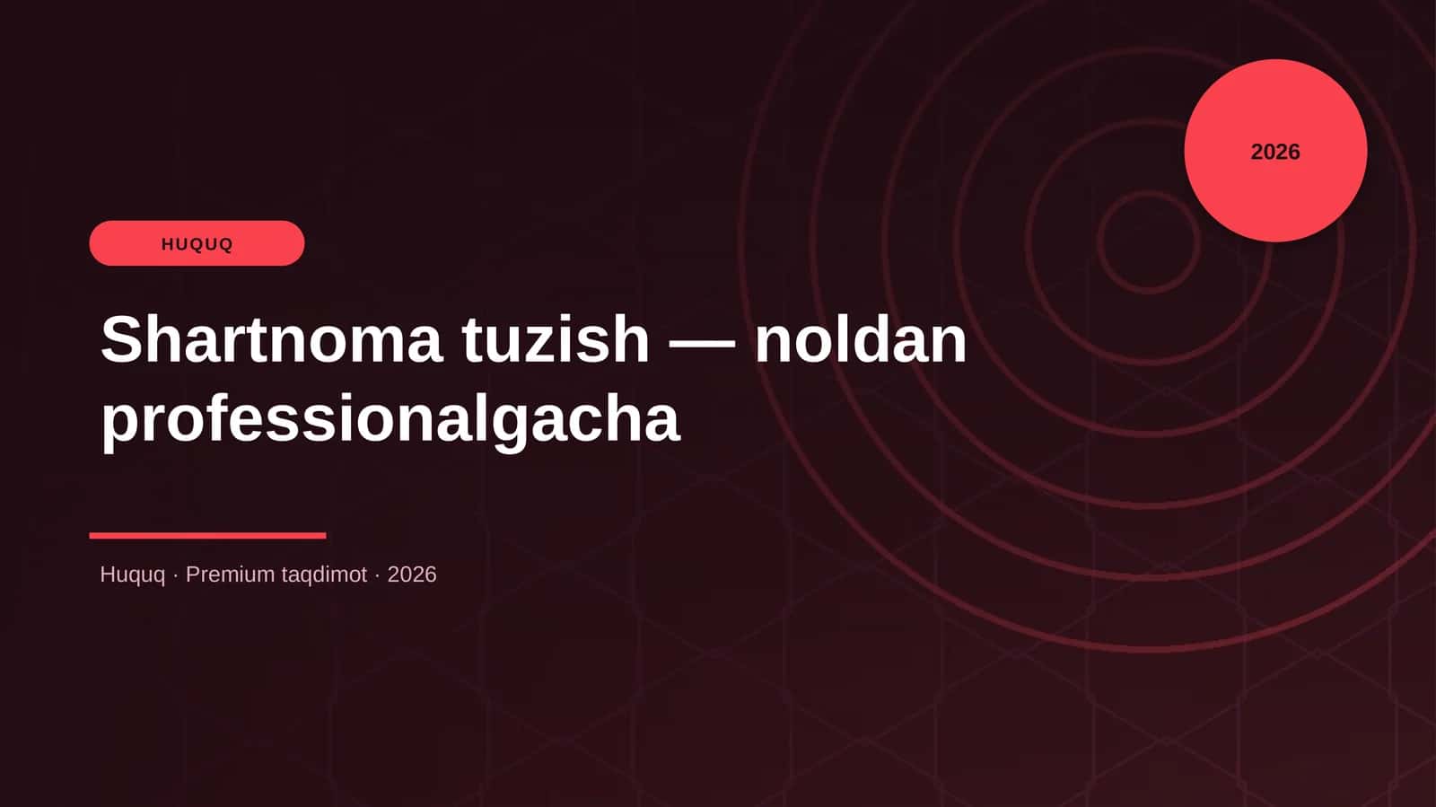 Shartnoma tuzish — noldan professionalgacha