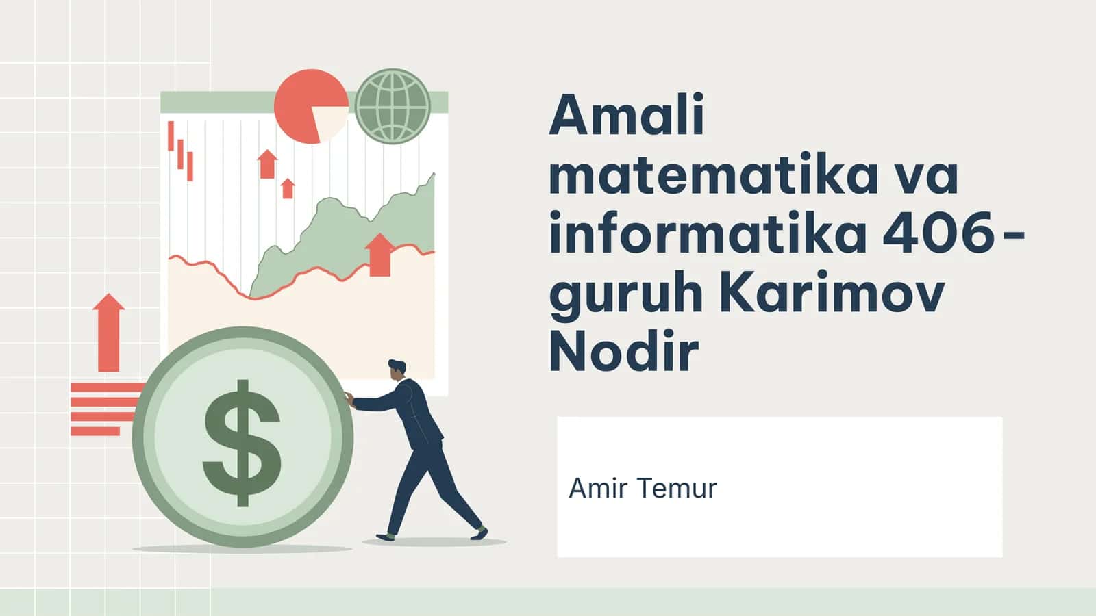 Amali matematika va informatika 406-guruh Karimov Nodir