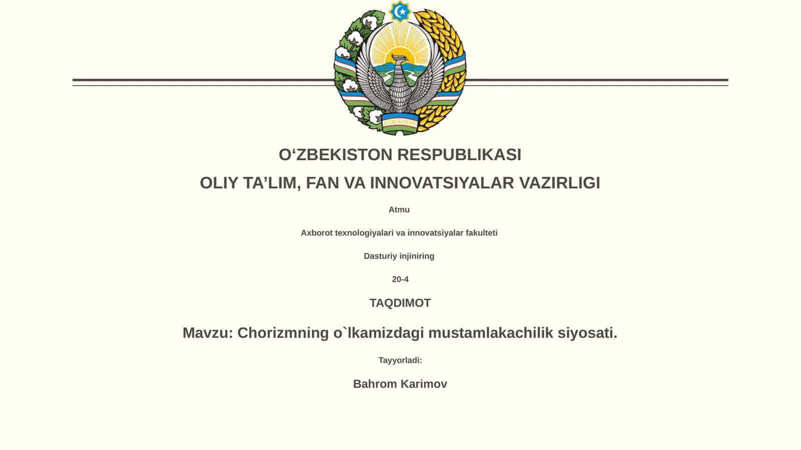 Chorizmning o`lkamizdagi mustamlakachilik siyosati