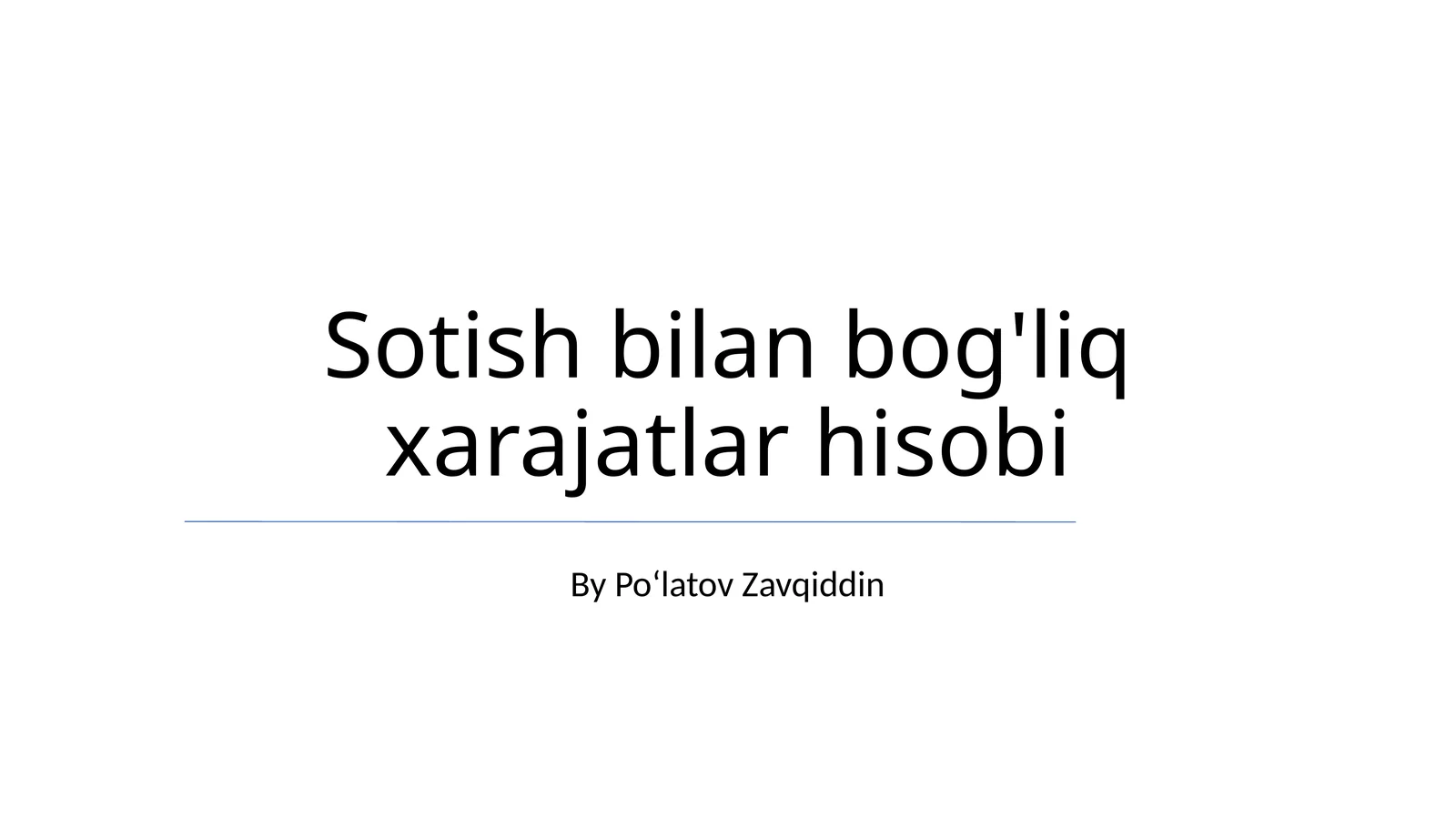 Sotish bilan bog'liq xarajatlar hisobi