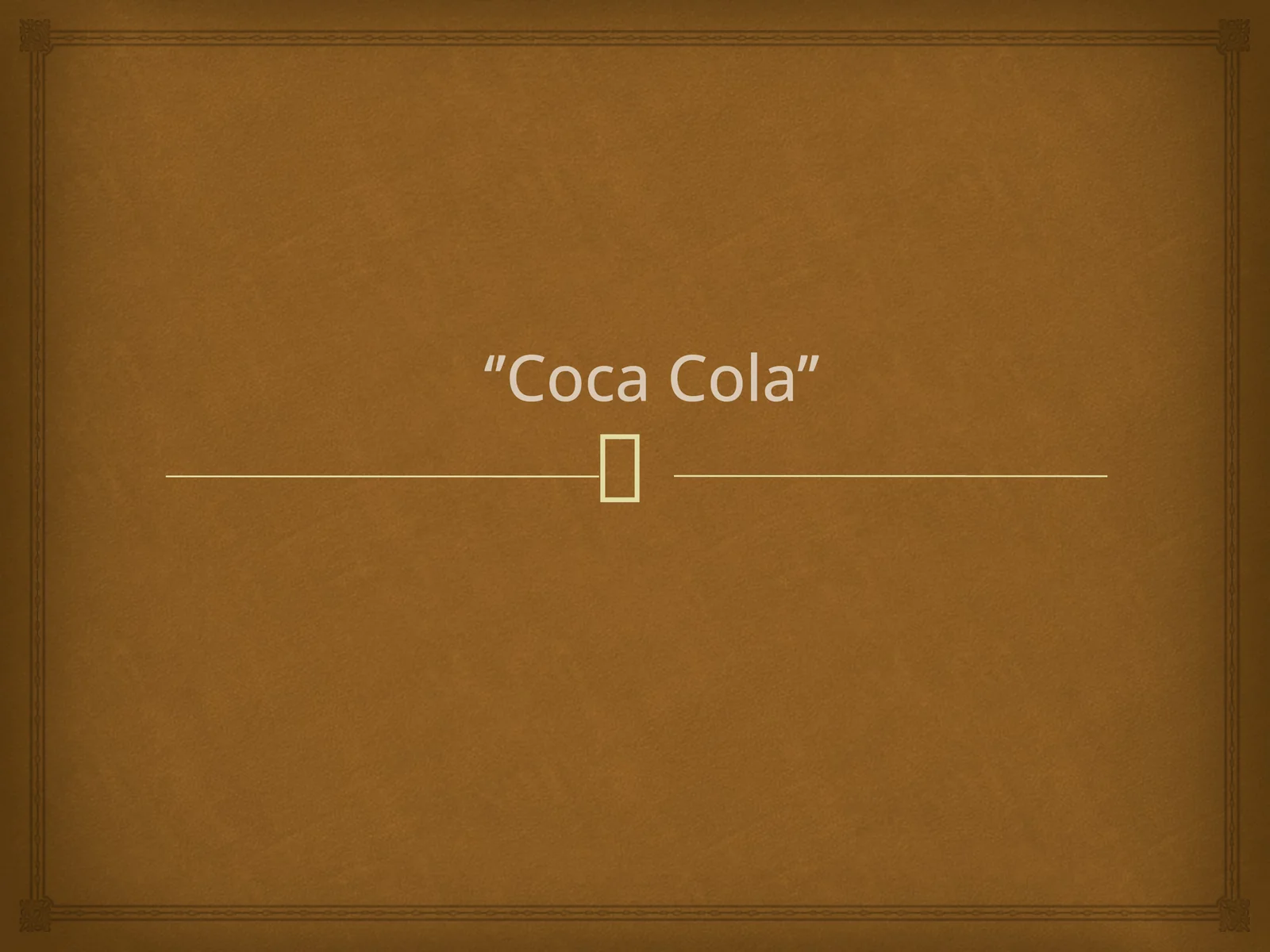 Coca Cola