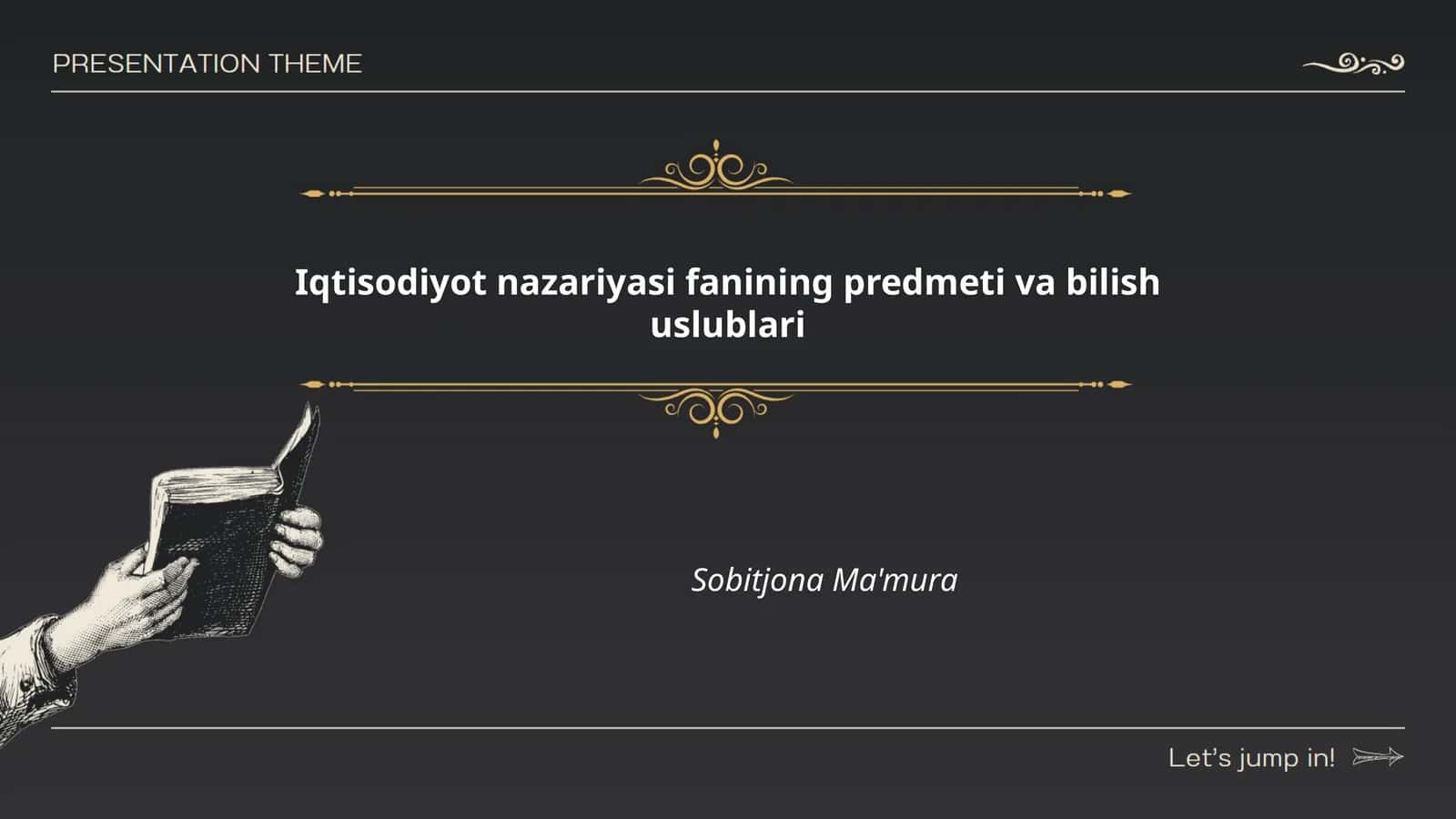 Iqtisodiyot nazariyasi fanining predmeti va bilish uslublari