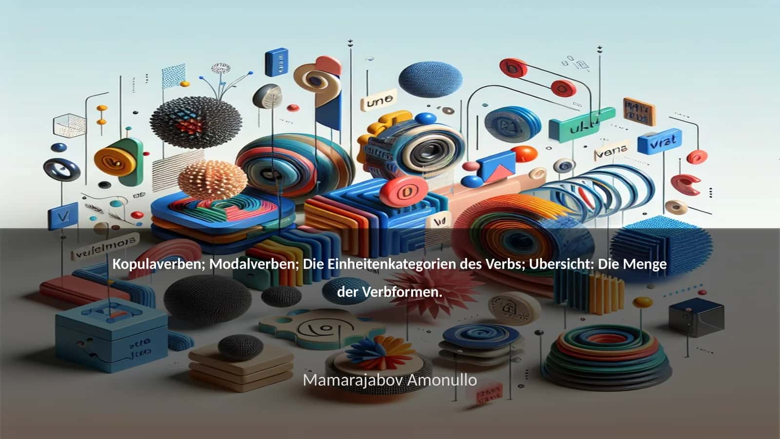 Kopulaverben; Modalverben; Die Einheitenkategorien des Verbs; Ubersicht: Die Menge der Verbformen