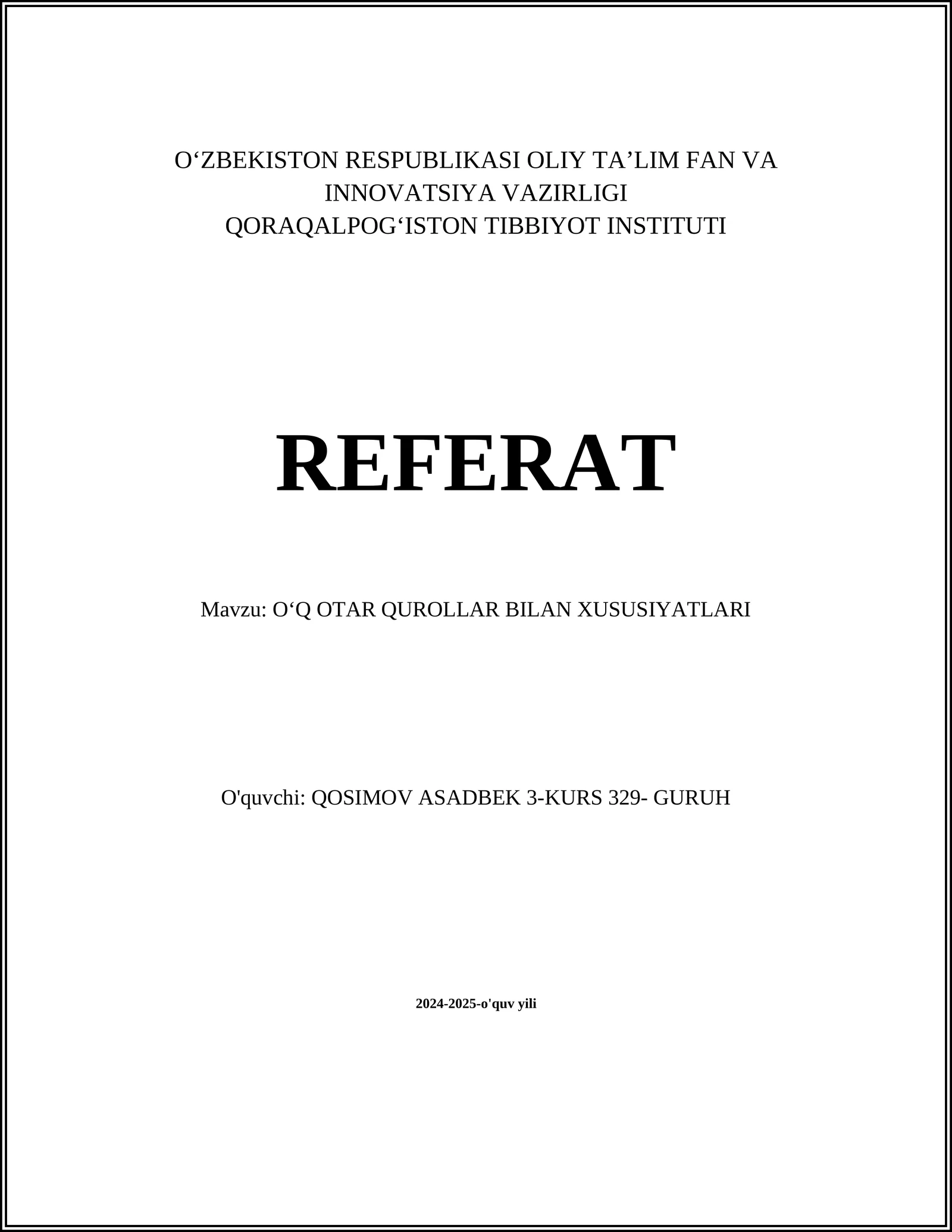 OʻQ OTAR QUROLLAR BILAN XUSUSIYATLARI