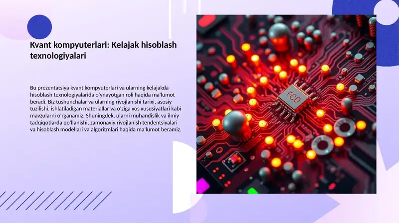 Kvant kompyuterlari: Kelajak hisoblash texnologiyalari