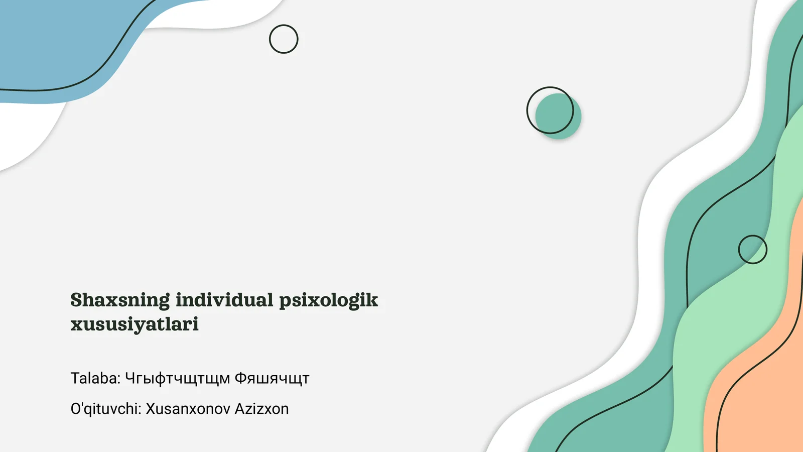 Shaxsning individual psixologik xususiyatlari