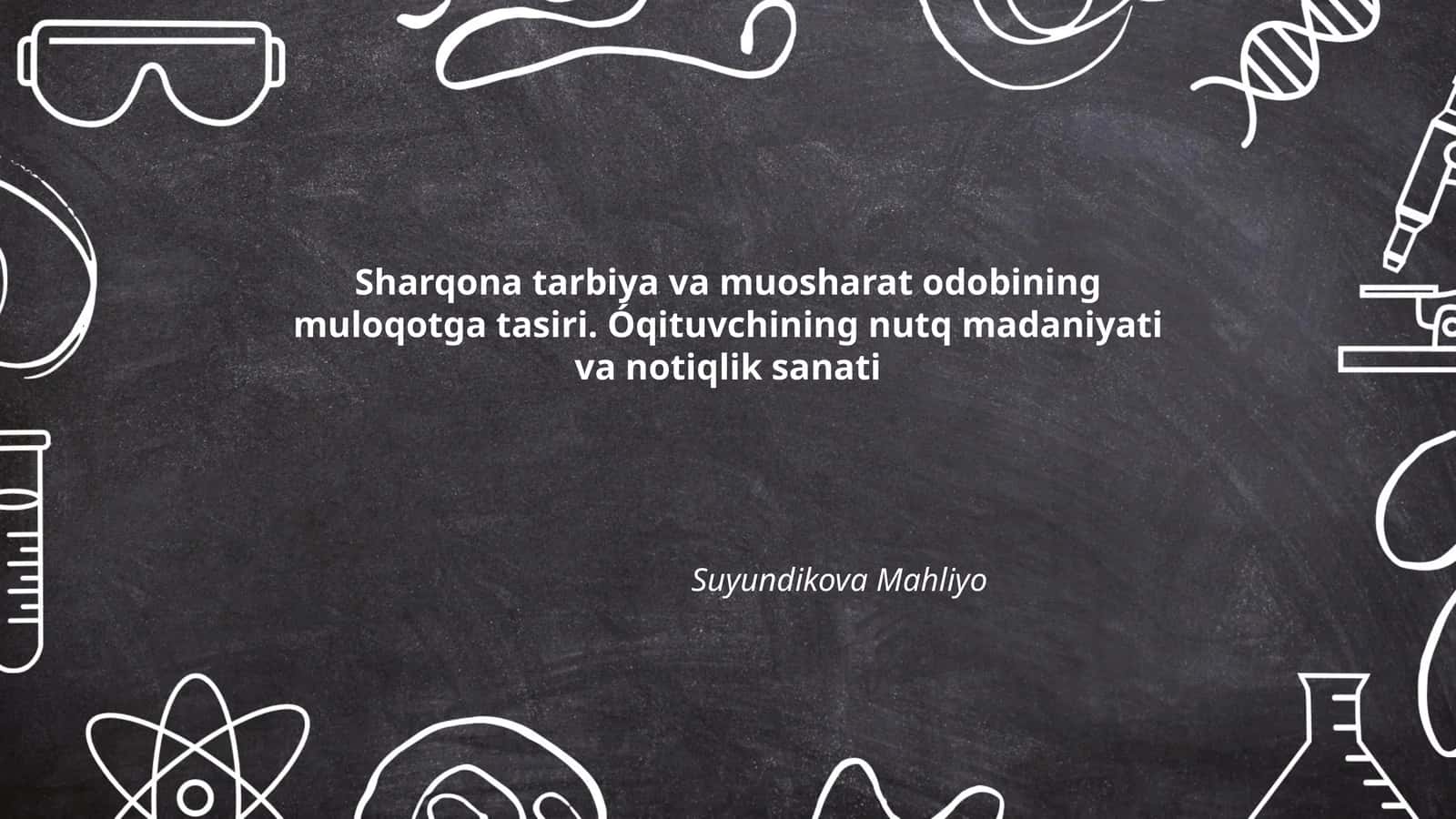 Sharqona tarbiya va muosharat odobining muloqotga tasiri