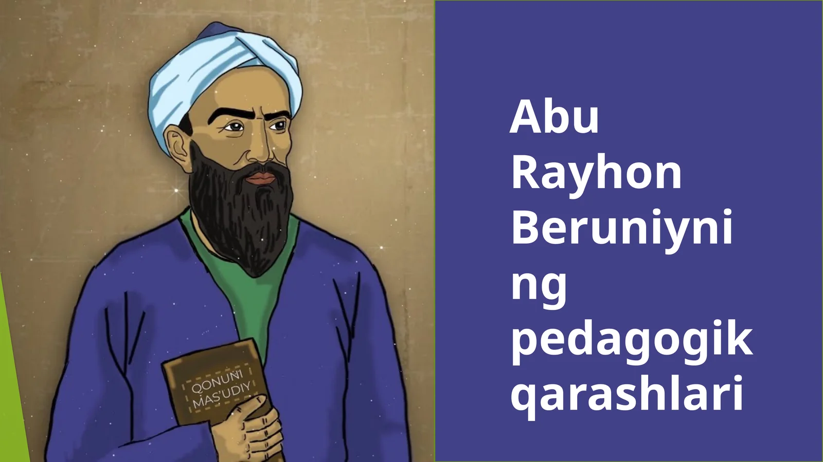 Abu Rayhon Beruniyning pedagogik qarashlari