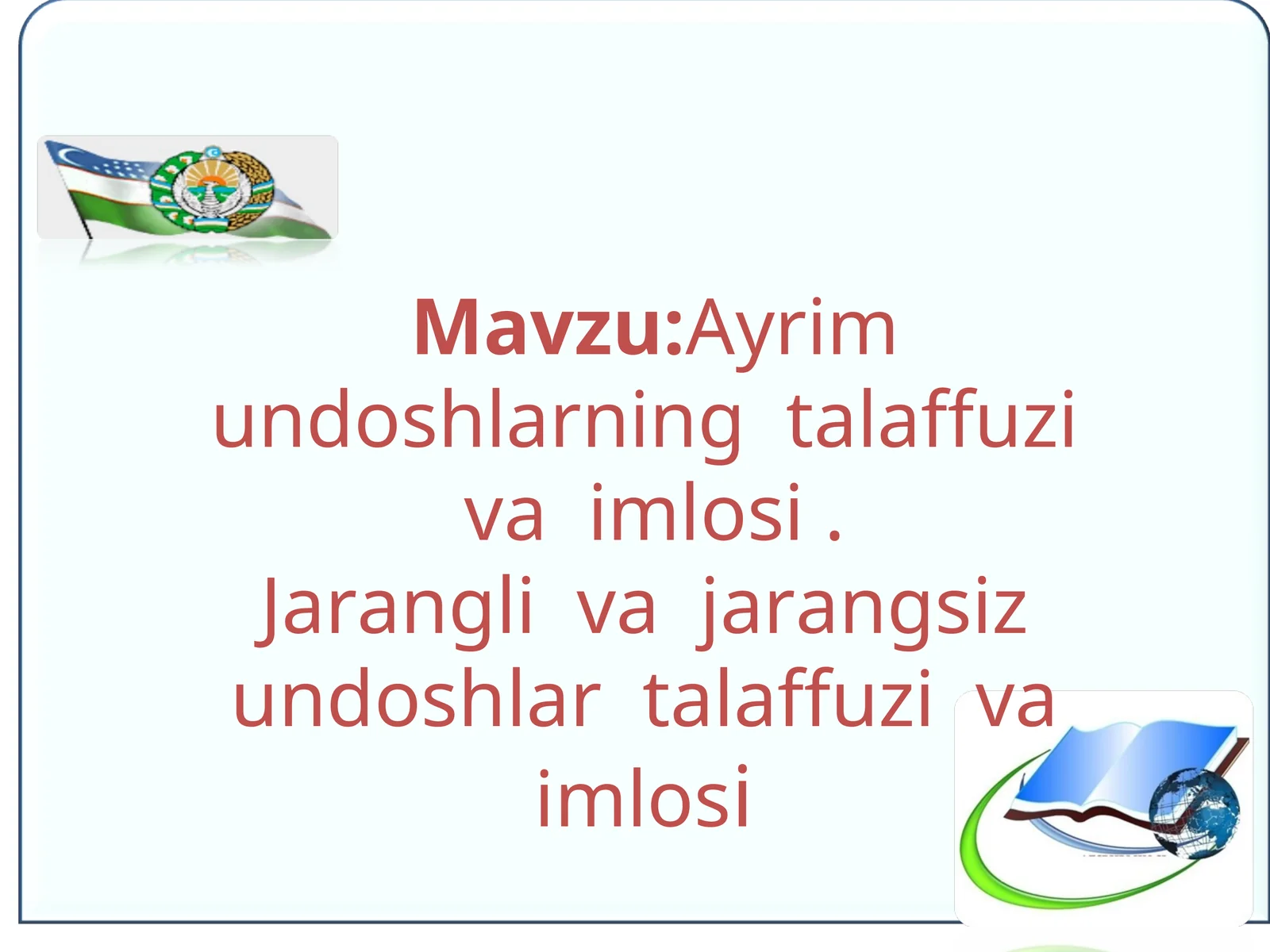 Ayrimundoshlarning talaffuzi va imlosi