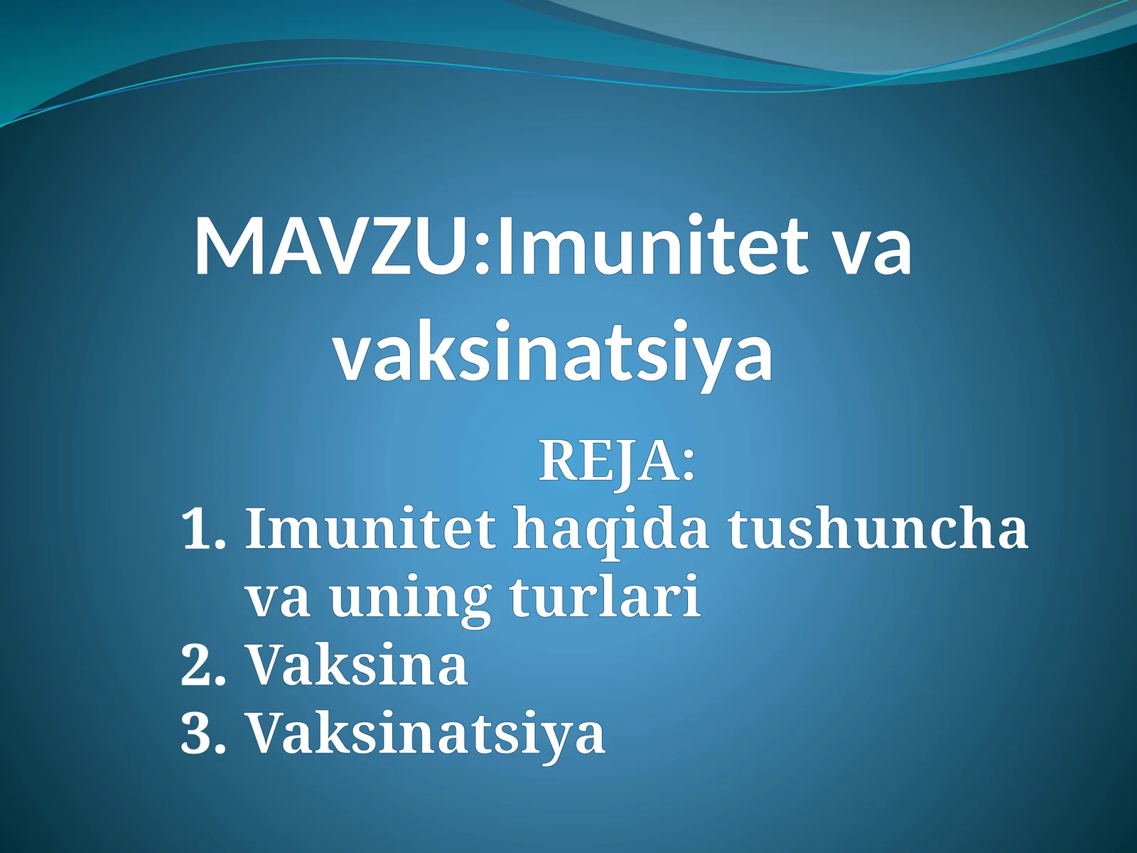 Imunitet va vaksinatsiya