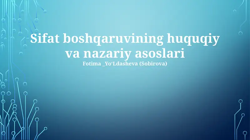 Sifat boshqaruvining huquqiy va nazariy asoslari