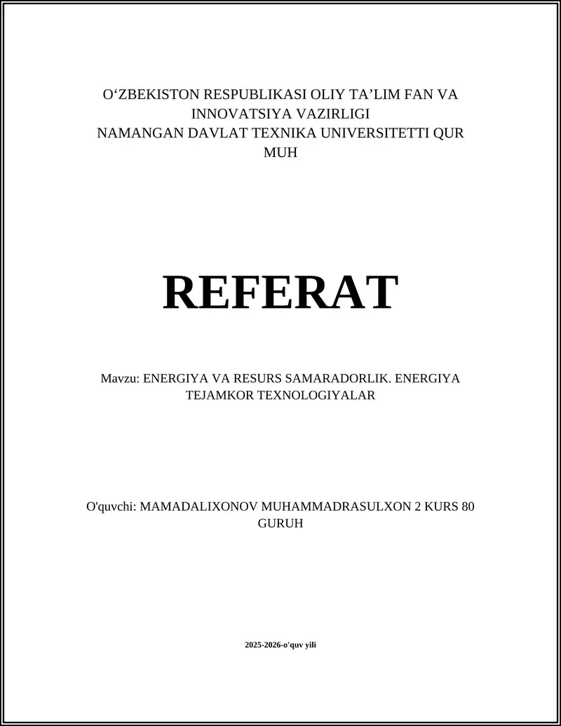 ENERGIYA VA RESURS SAMARADORLIK. ENERGIYA TEJAMKOR TEXNOLOGIYALAR