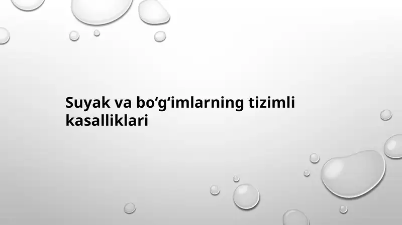 suyak va bo‘g‘imlarning tizimli kasalliklari