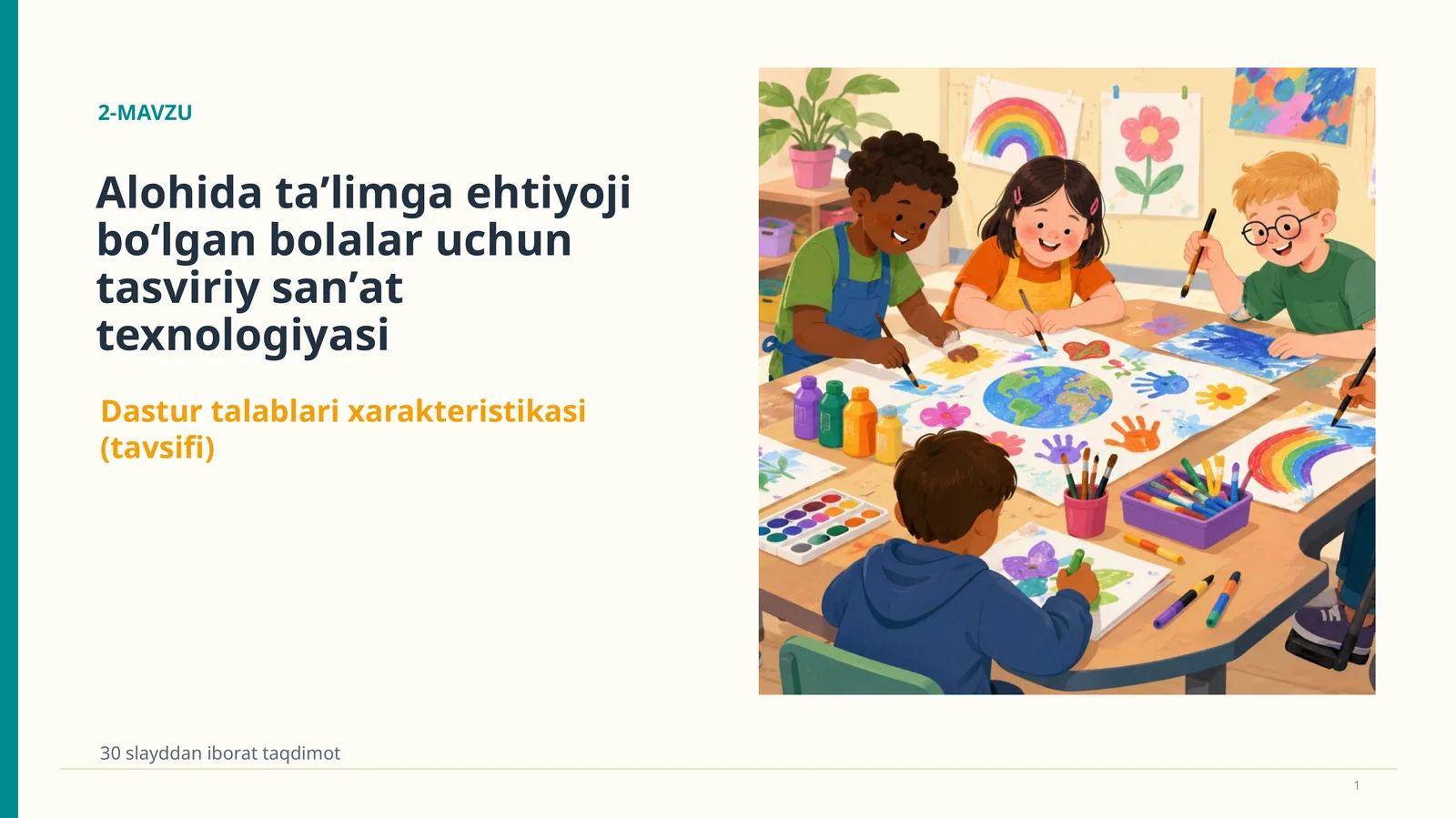 Alohida taʼlimga ehtiyoji bo‘lgan bolalar uchun tasviriy sanʼat texnologiyasi