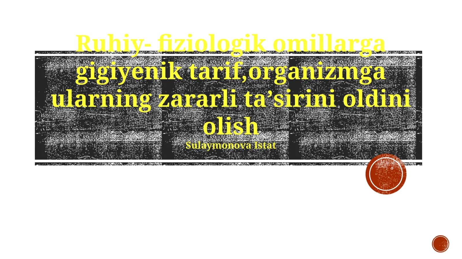 Ruhiy-fiziologik omillarga gigiyenik tarif