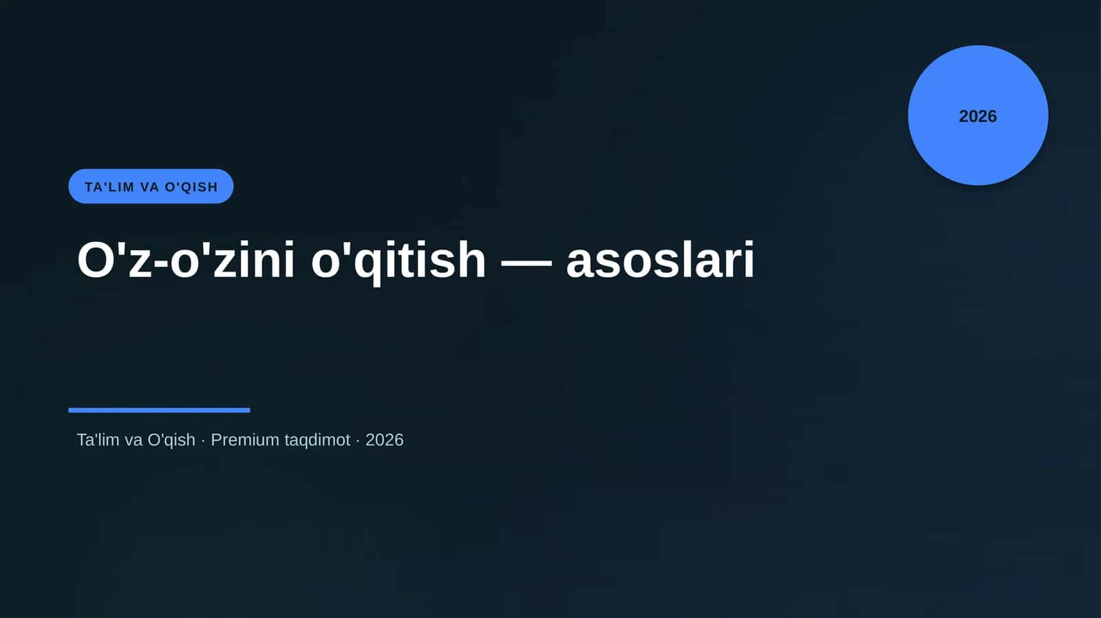O'z-o'zini o'qitish — asoslari