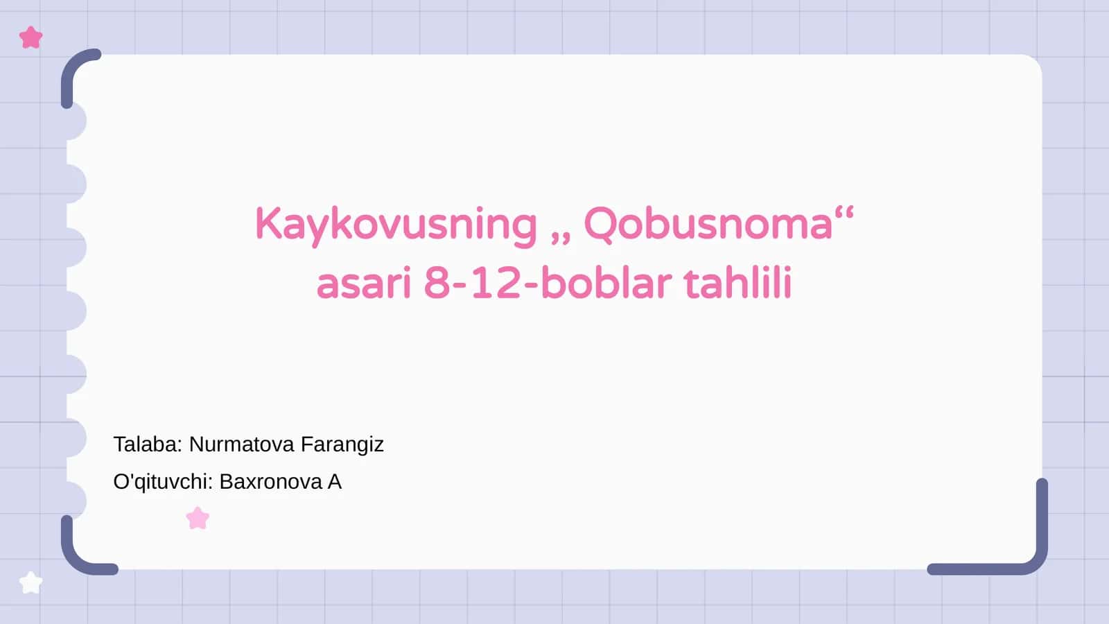 Kaykovusning,, Qobusnoma‘‘ asari 8-12-boblar tahlili