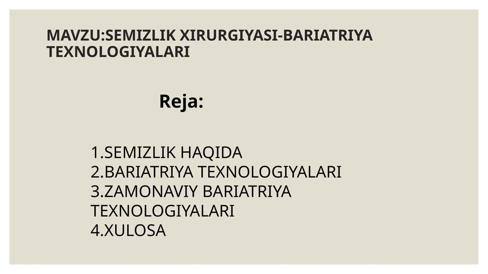 Semizlik xirurgiyasi.Bariatriya  usuli
