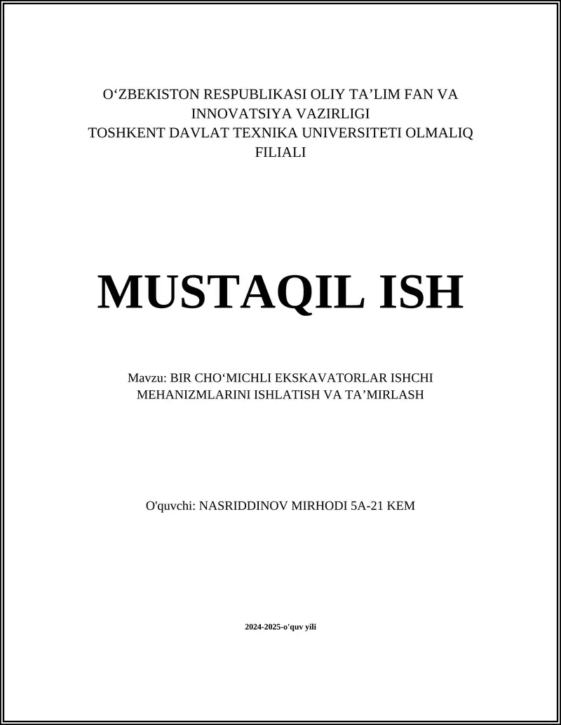 BIR CHO‘MICHLI EKSKAVATORLAR ISHCHI MEHANIZMLARINI ISHLATISH VA TA’MIRLASH