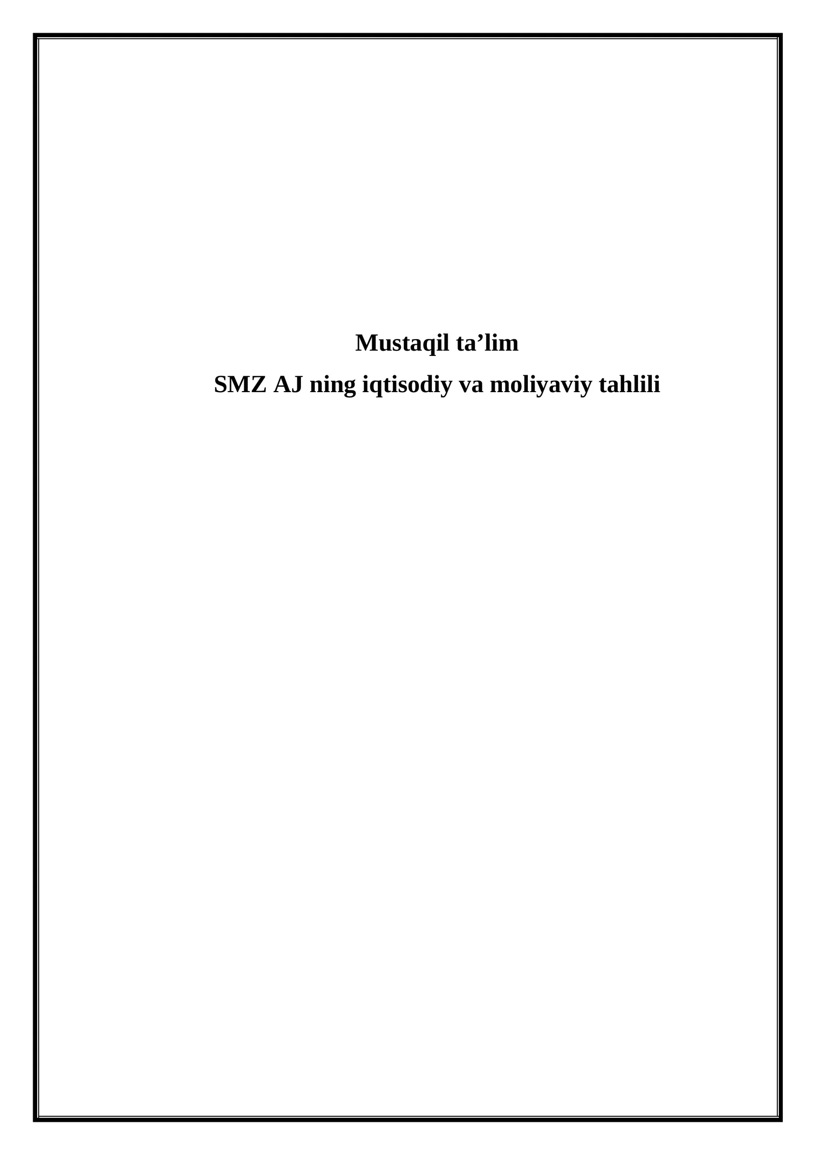 SMZ AJ ning iqtisodiy va moliyaviy tahlili
