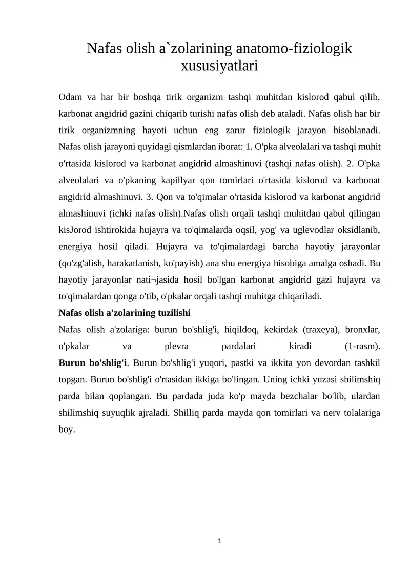 Nafas olish a`zolarining anatomo-fiziologik xususiyatlari
