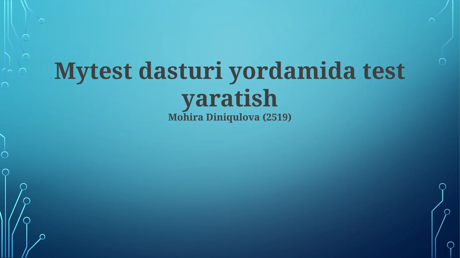 Mytest dasturi yordamida test yaratish