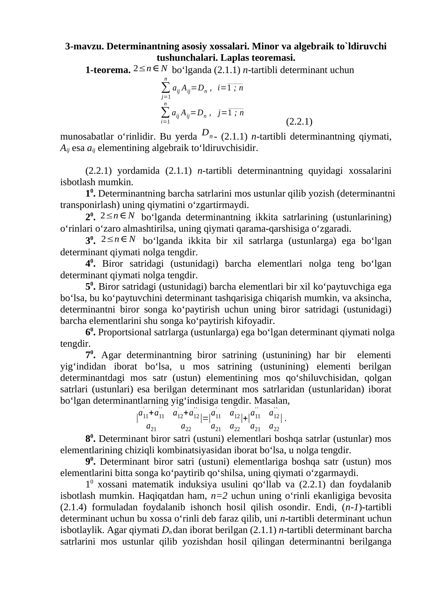 3-mavzu. Determinantning asosiy xossalari. Minor va algebraik to`ldiruvchi tushunchalari. Laplas teoremasi