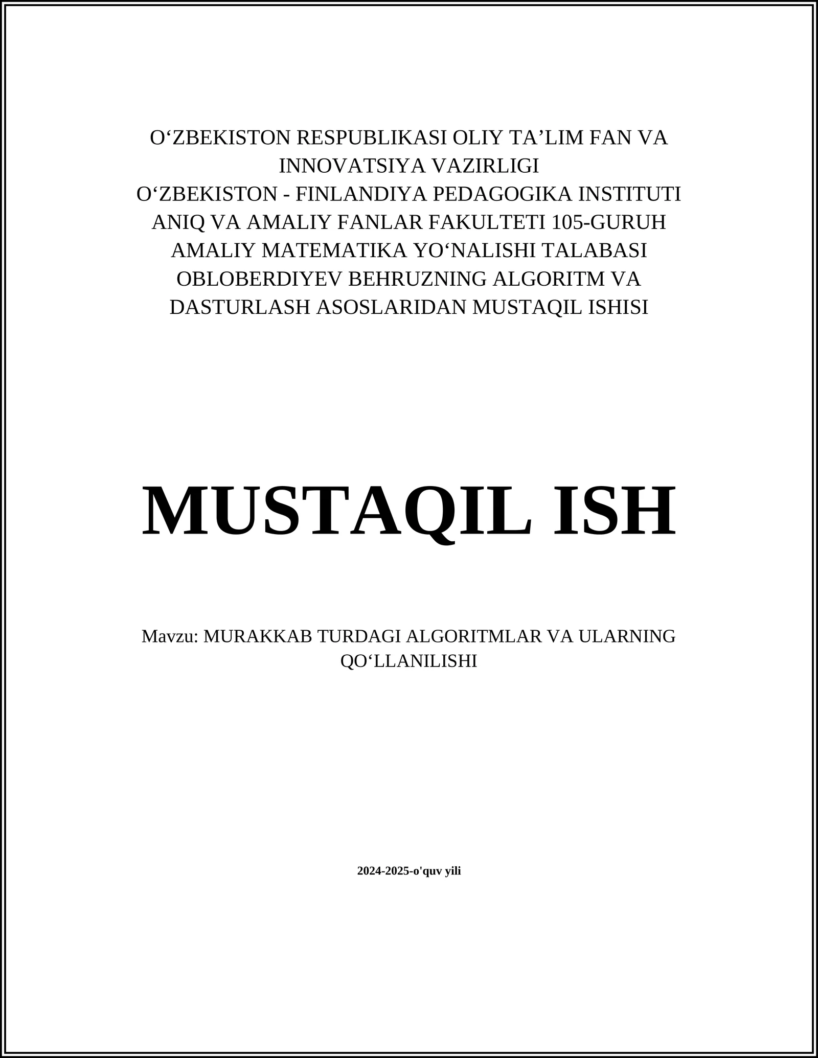 Murakkab Turdagi Algoritmalar va Ularning Qo'llanilishi