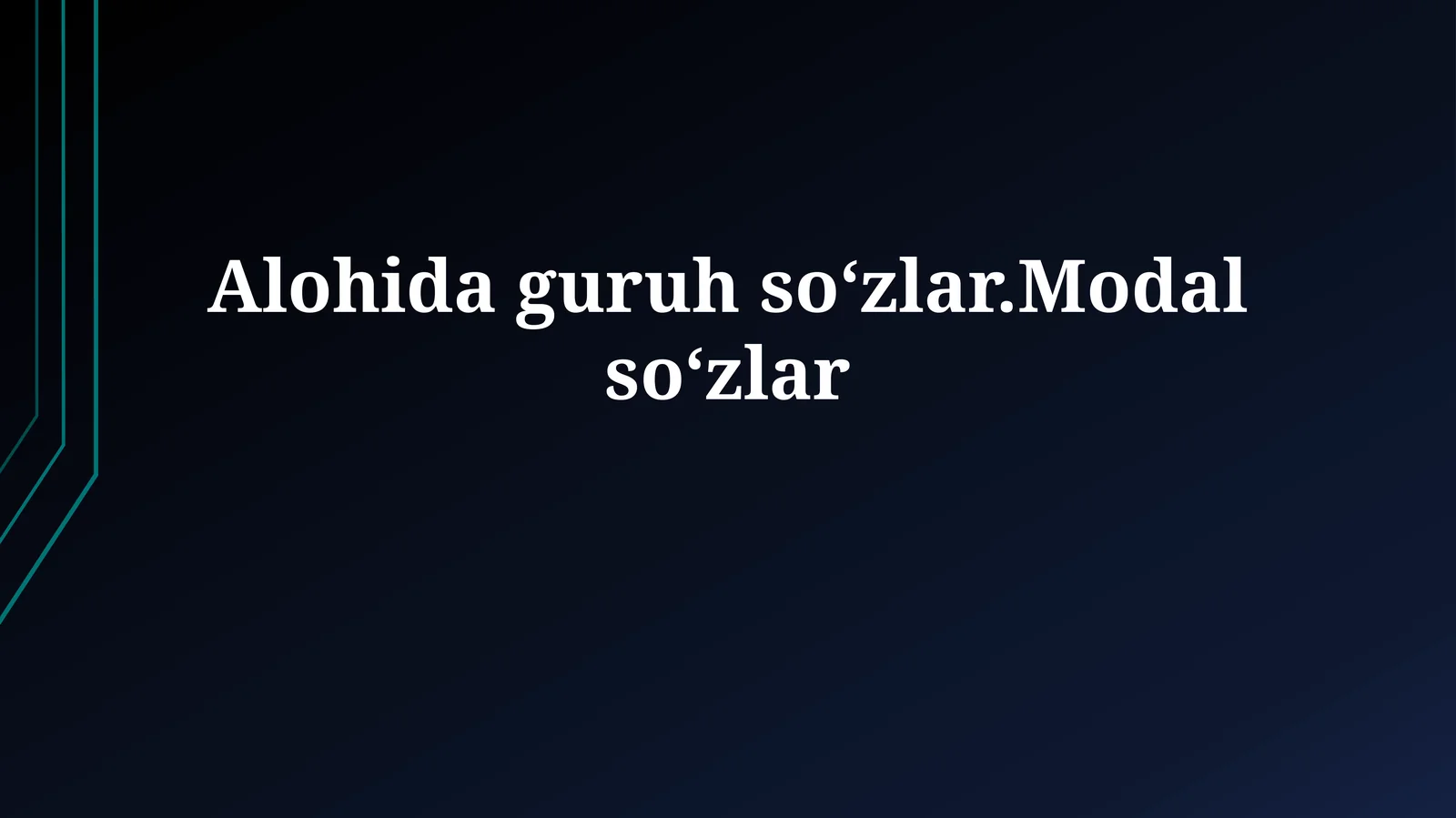 Modal so'zlar va fe'llar
