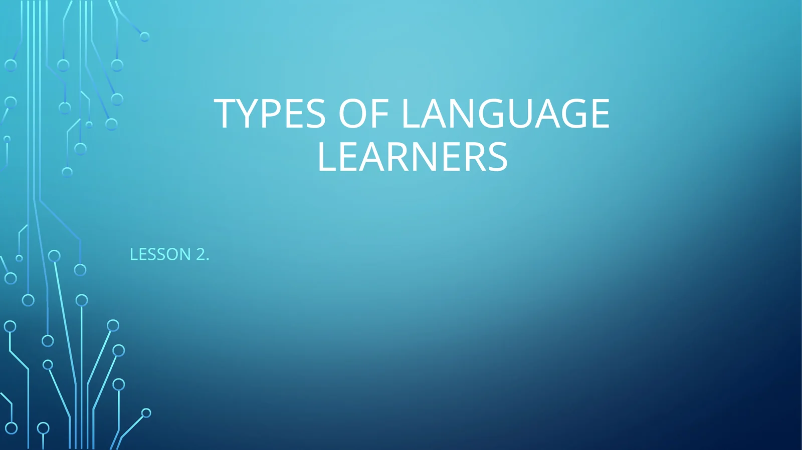 Types of language learners