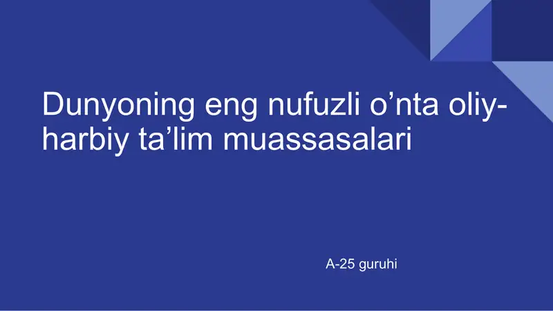 Dunyoning eng nufuzli o'nta oliy harbiy universiteti
