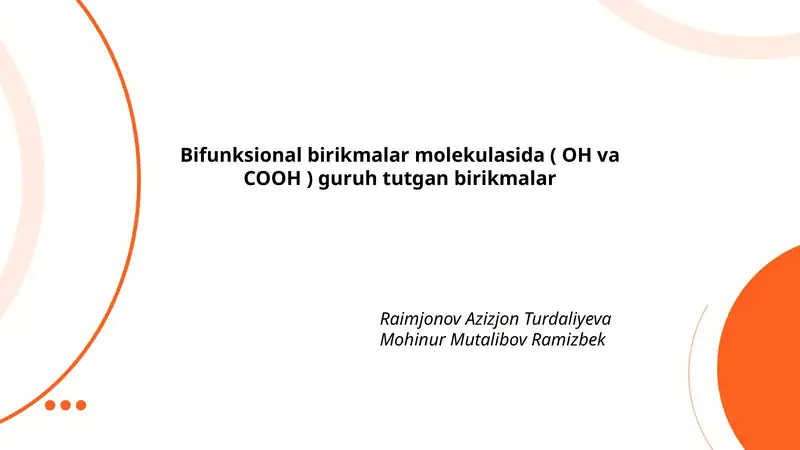 Bifunksional birikmalar molekulasida ( OH va COOH ) guruh tutgan birikmalar