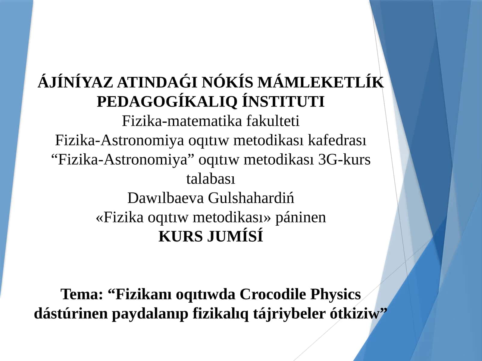 Fizikanı oqıtıwda Crocodile Physics dástúrinen paydalanıp fizikalıq tájriybeler ótkiziw