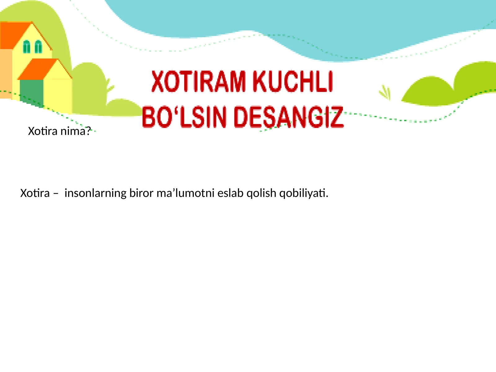 Xotira nima?