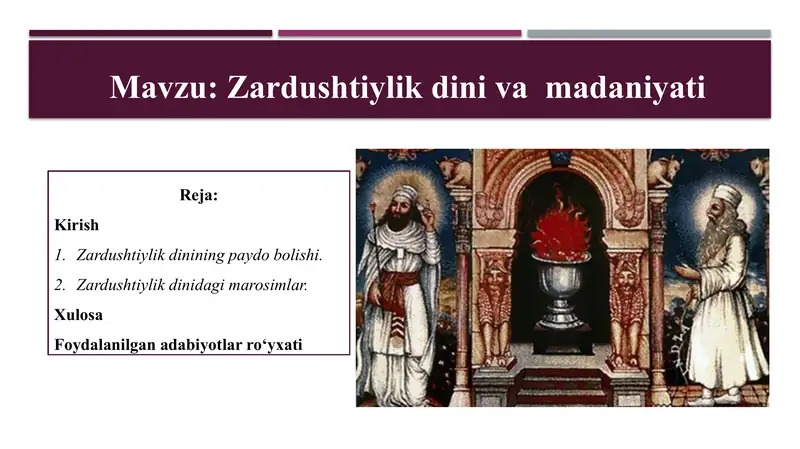 Zardushtiylik dini va  madaniyati