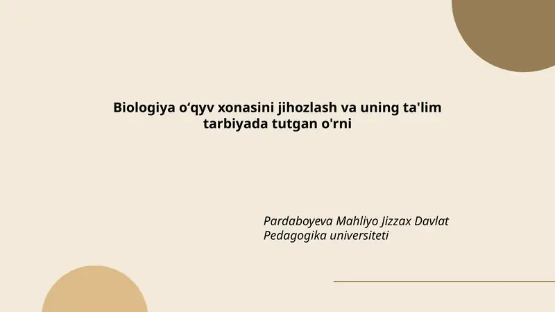 Biologiya oʻqyv xonasini jihozlash va uning ta'lim tarbiyada tutgan o'rni