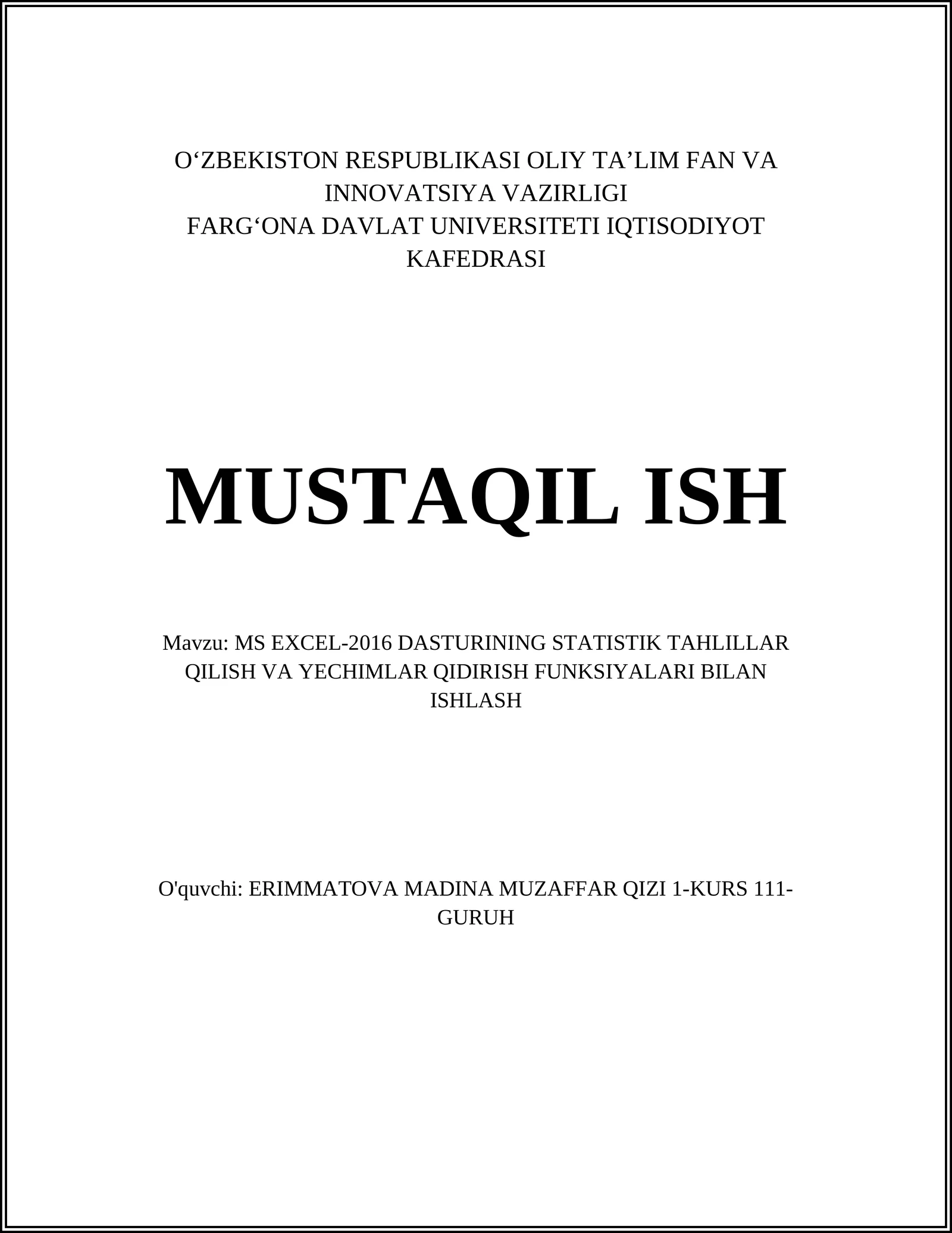 MS EXCEL-2016 DASTURINING STATISTIK TAHLILLAR QILISH VA YECHIMLAR QIDIRISH FUNKSIYALARI