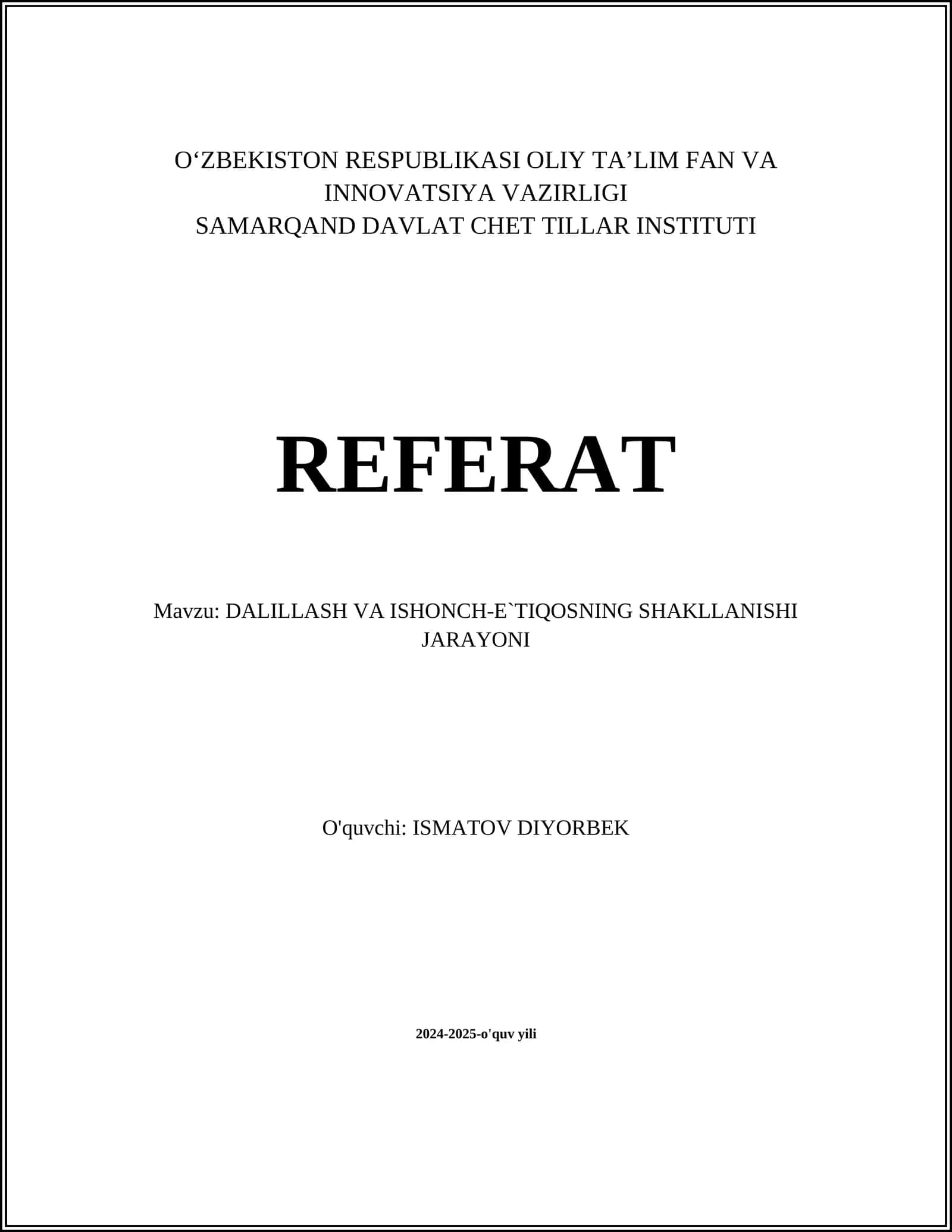 REFERAT Mavzu: DALILLASH VA ISHONCH-E`TIQOSNING SHAKLLANISHI JARAYONI