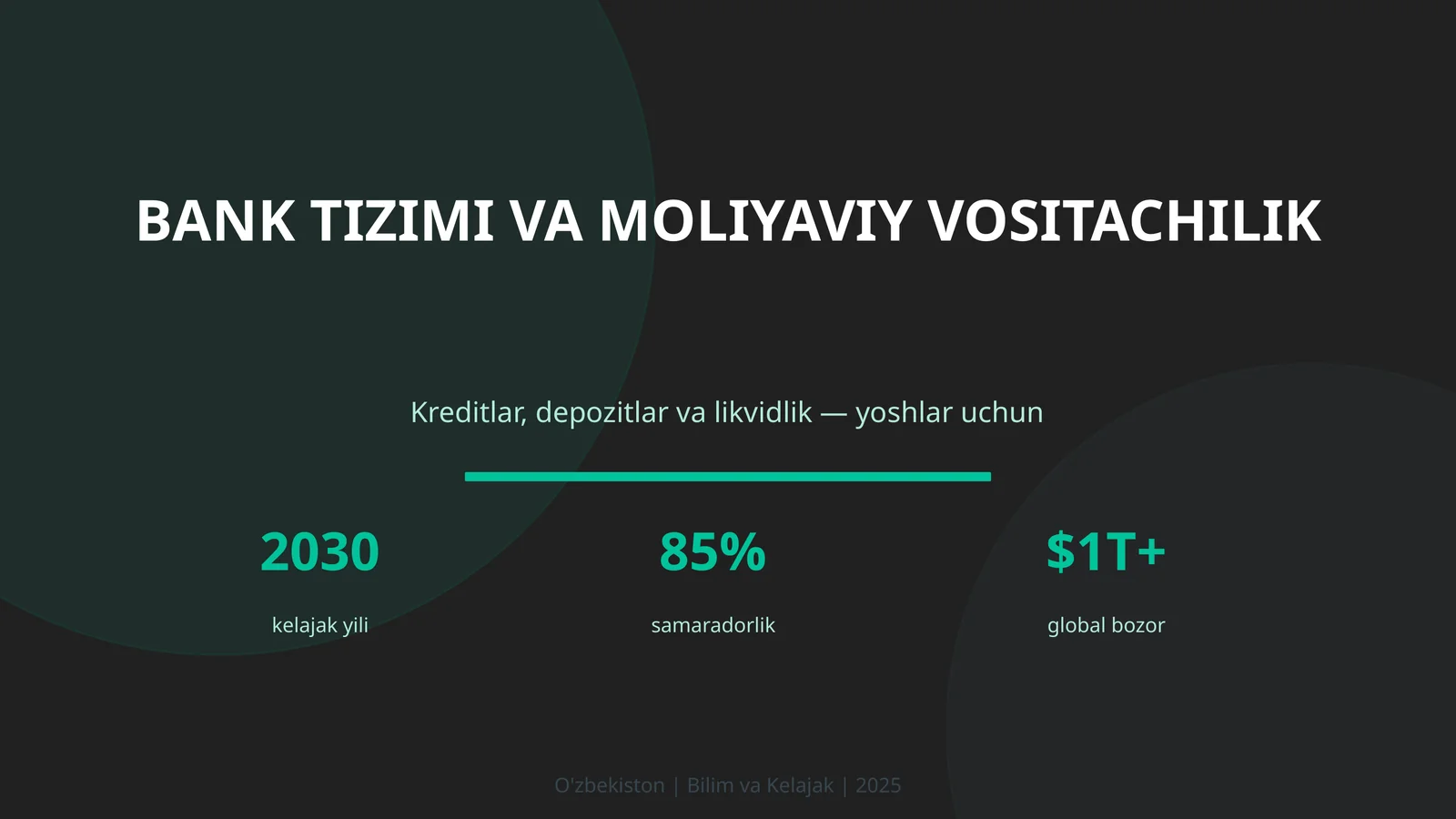 BANK TIZIMI VA MOLIYAVIY VOSITACHILIK