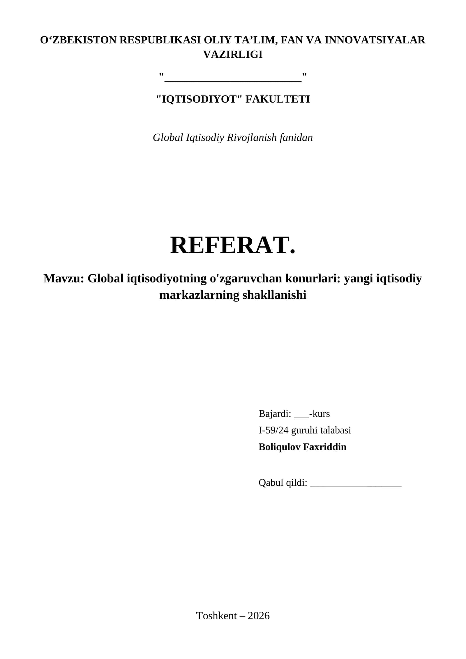 Global iqtisodiyotning o'zgaruvchan konurlari: yangi iqtisodiy markazlarning shakllanishi