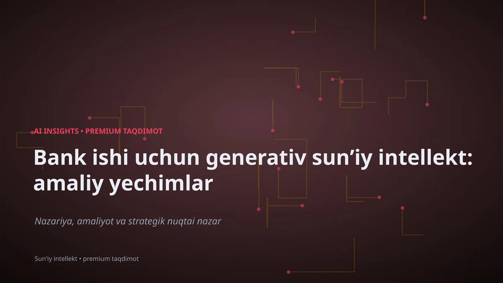 AI INSIGHTS • PREMIUM TAQDIMOT
